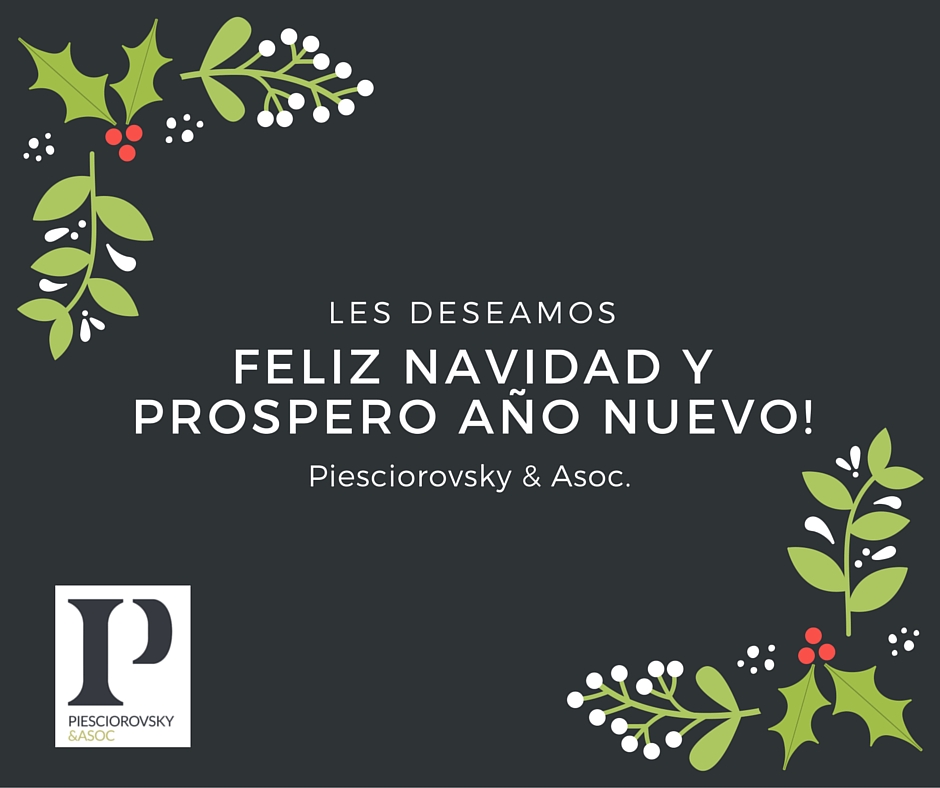 Feliz Navidad y Próspero Año Nuevo - Piesciorovsky &amp; Asoc.