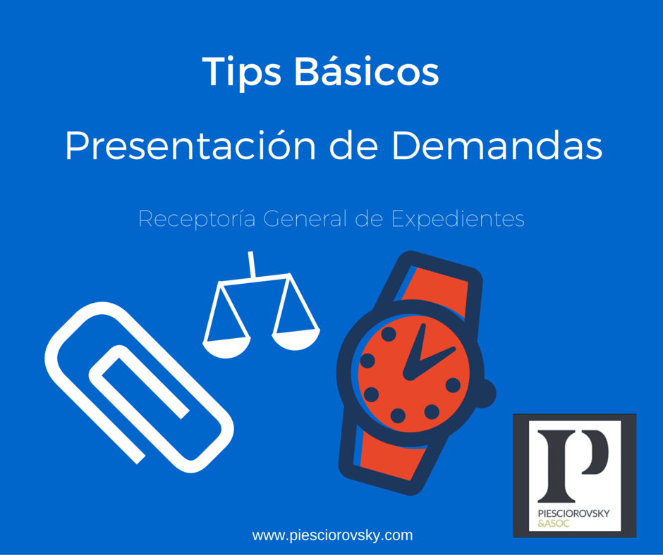 Tips Básicos para evitar perder tiempo en el ingreso de demandas en la Receptoría General de Expedientes